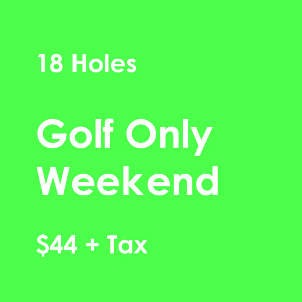 Golf Only Weekend