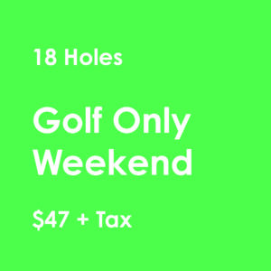 Golf Only Weekend